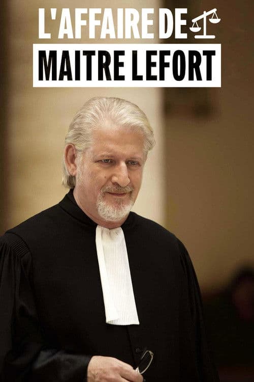 L'Affaire de maître Lefort (2016) poster