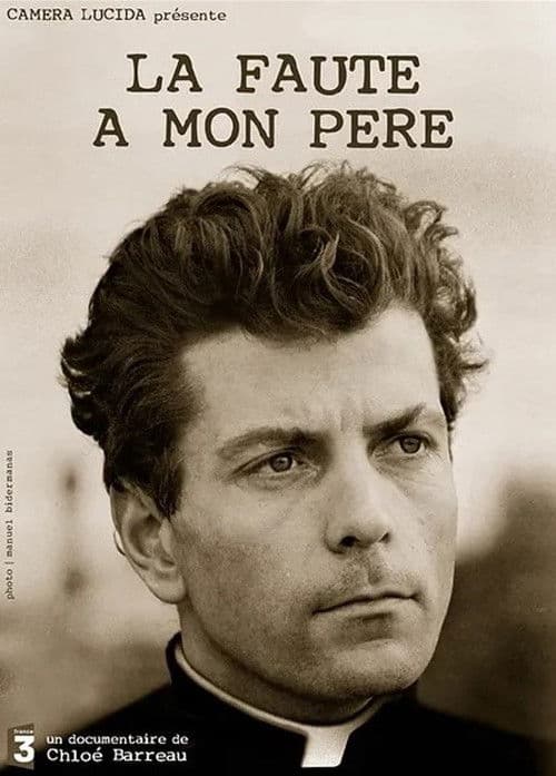 La Faute À Mon Père (2012) poster