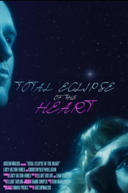 Total Eclipse of the Heart (2021) poster