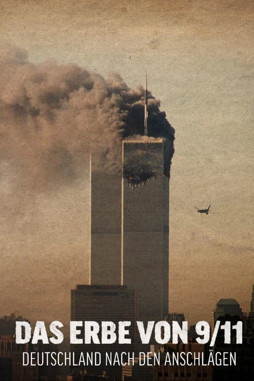 Das Erbe von 9/11 – Deutschland nach den Anschlägen (2026) poster