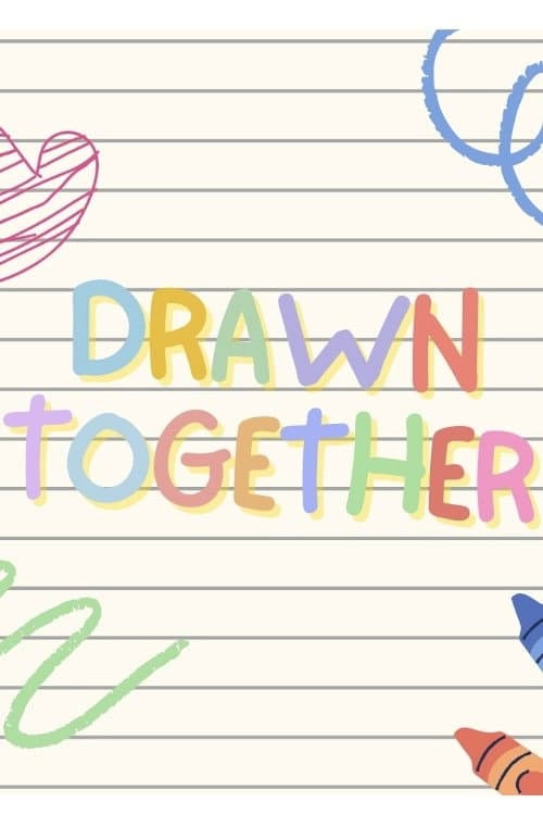 Drawn Together (2025) poster