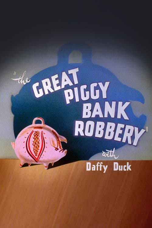 The Great Piggy Bank Robbery (1946) poster