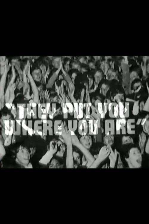 They Put You Where You Are (1966) poster