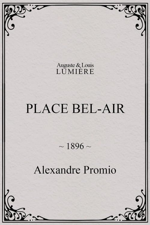 Place Bel-air (1896) poster