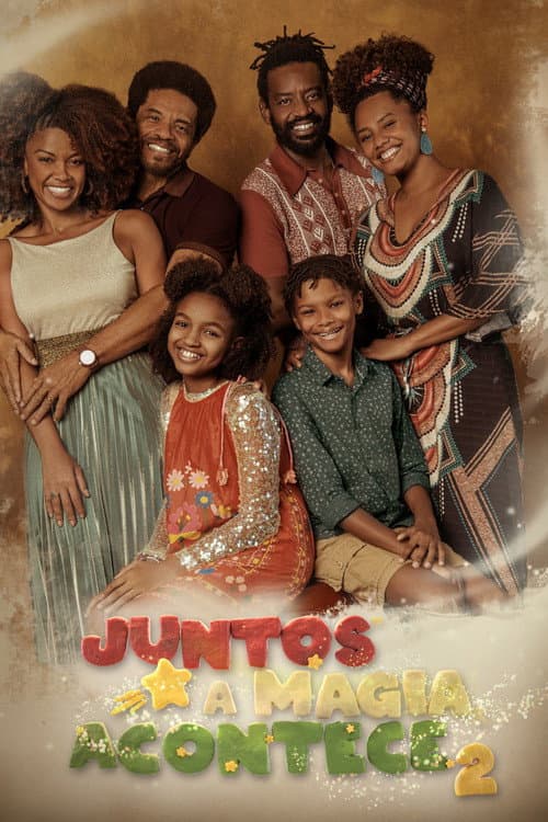 Juntos A Magia Acontece 2 (2021) poster