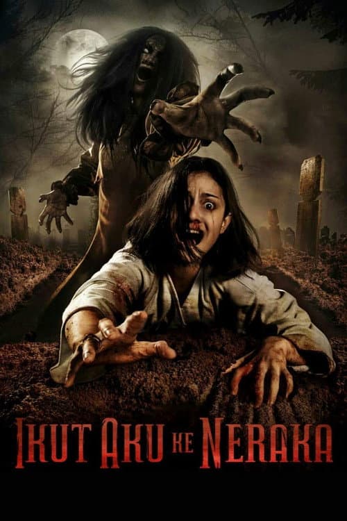 Ikut Aku ke Neraka (2019) poster