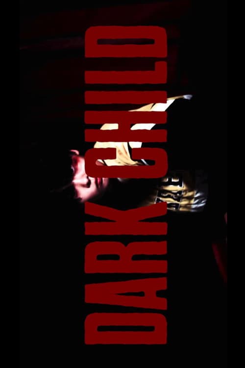Dark Child (2024) poster