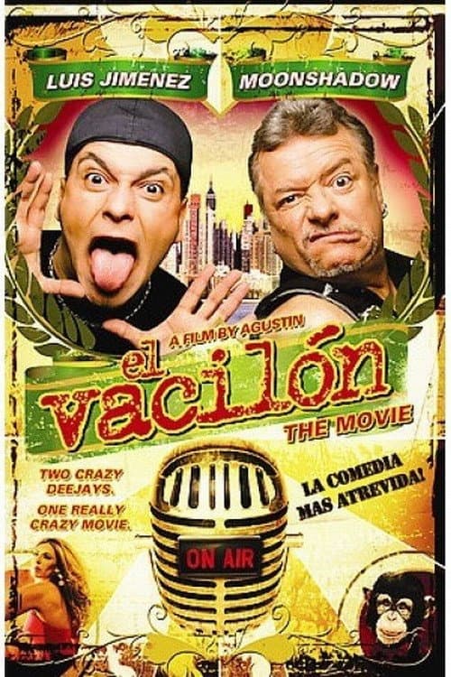 El vacilón: The Movie (2005) poster