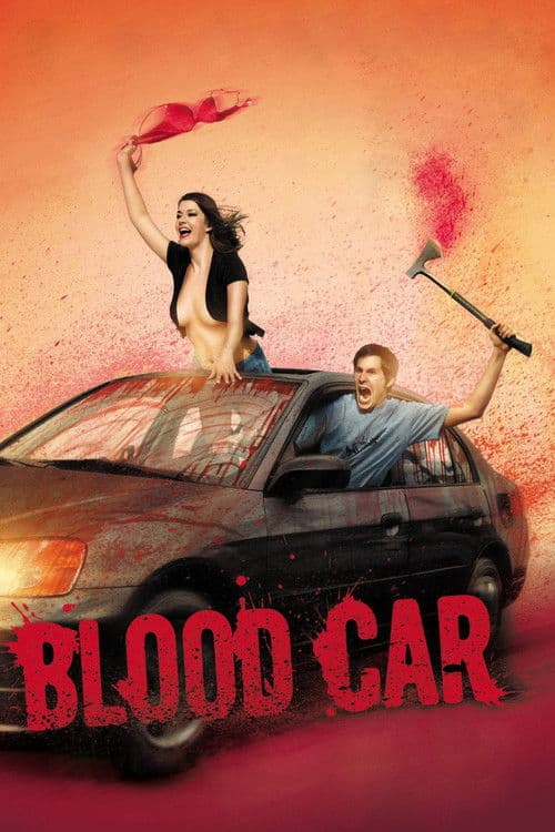 Blood Car (2007) poster