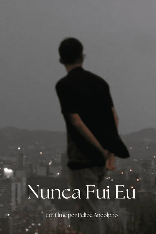 Nunca Fui Eu (2023) poster