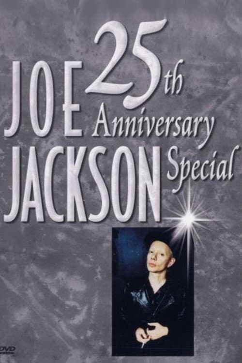 Joe Jackson - 25th Anniversary Special (2003) poster