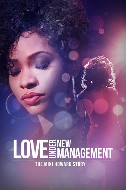 Love Under New Management: The Miki Howard Story (2016) poster