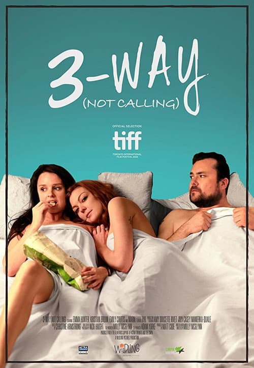 3-Way (Not Calling) (2016) poster