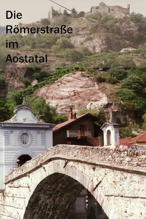 Die Römerstraße im Aostatal (1999) poster