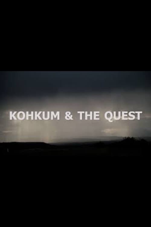 Kohkum & The Quest (2019) poster