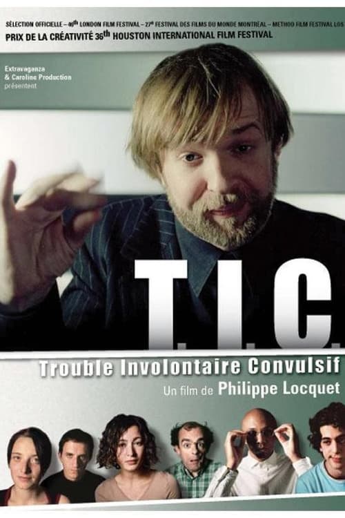 T.I.C. - Trouble involontaire convulsif (2004) poster