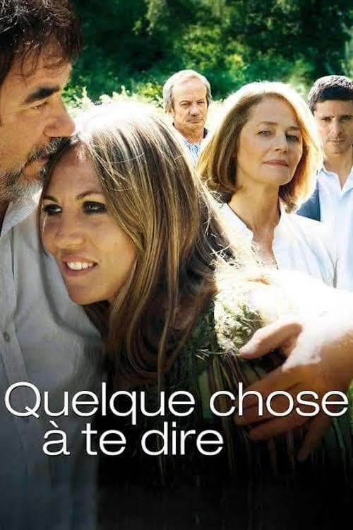 Quelque chose à te dire (2009) poster