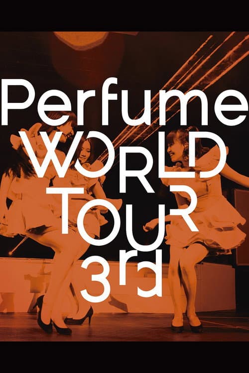 Perfume WORLD TOUR 3rd (2015) poster