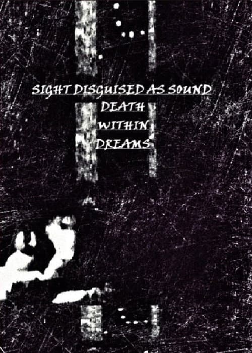 Sight Disguised As Sound, Death Within Dreams (2024) poster