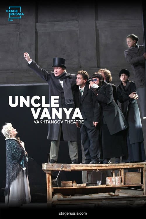 Uncle Vanya From Moscow’s Vakhtangov Theater (2018) poster