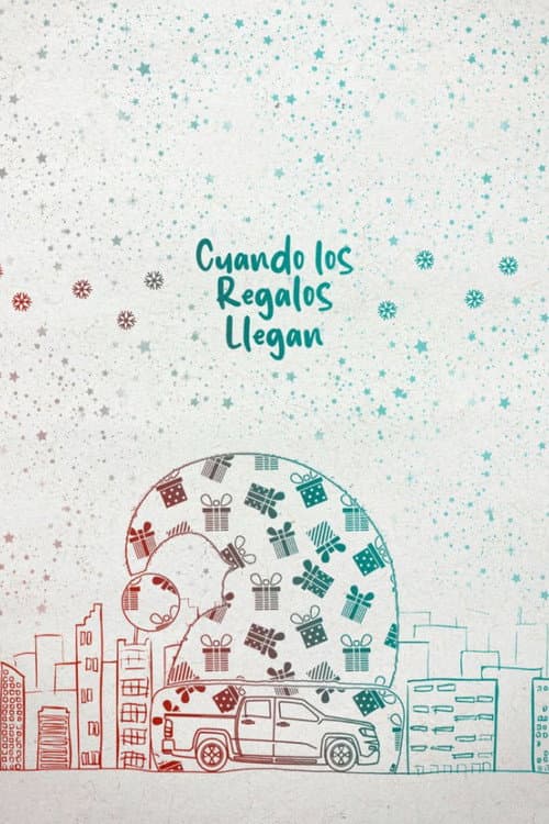 Cuando los regalos llegan (2024) poster