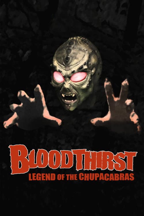 Bloodthirst: Legend of the Chupacabras (2003) poster