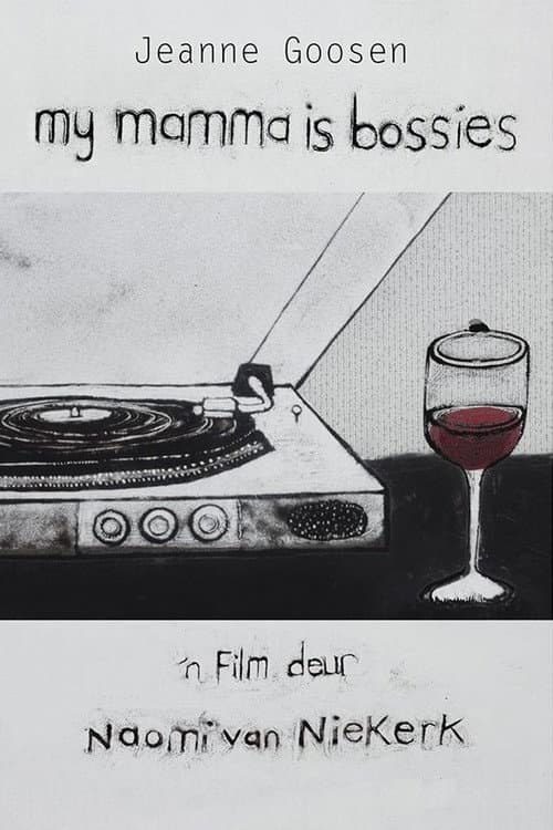 My mamma is bossies (2017) poster