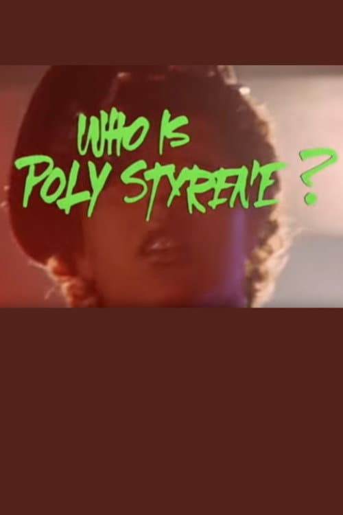Who Is Poly Styrene? (1979) poster