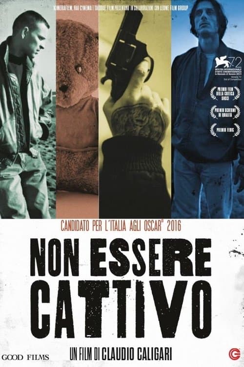 Non essere cattivo (2015) poster