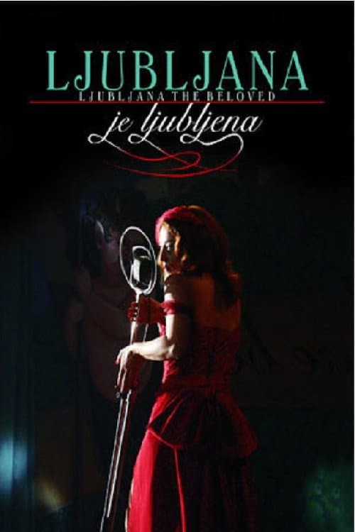 Ljubljana je ljubljena (2005) poster