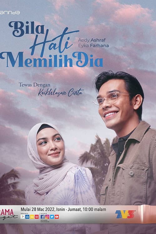 Bila Hati Memilih Dia (2022) poster