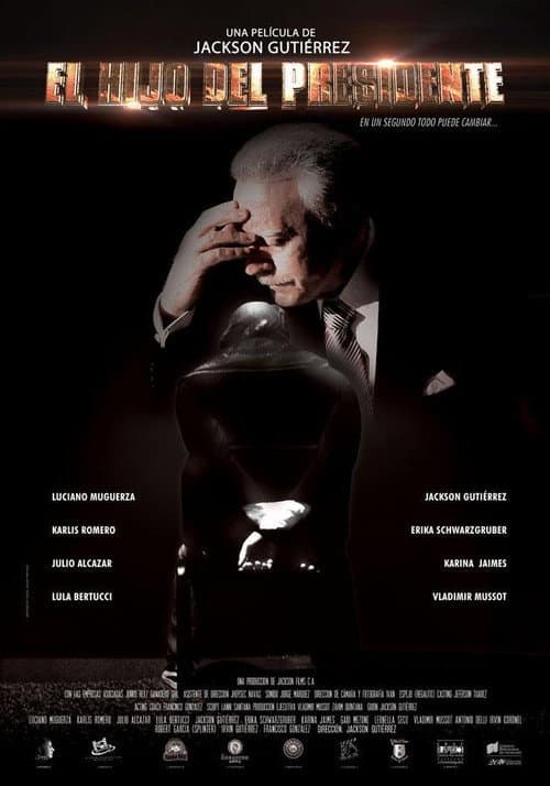 El Hijo del Presidente (2018) poster