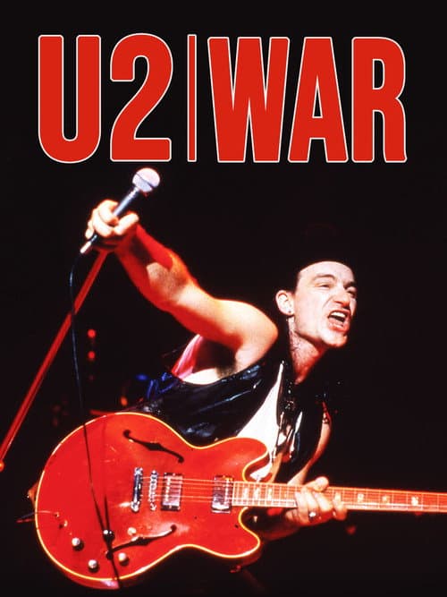 U2: War - The Ultimate Critical Review (2012) poster