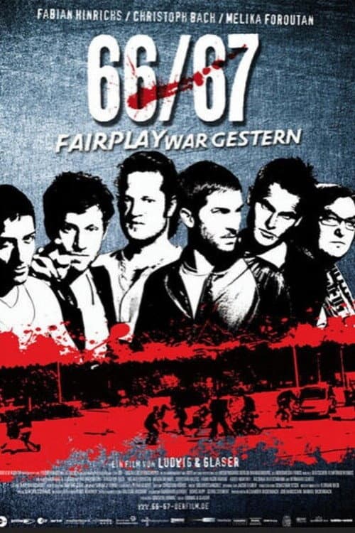 66/67 - Fairplay war gestern (2009) poster