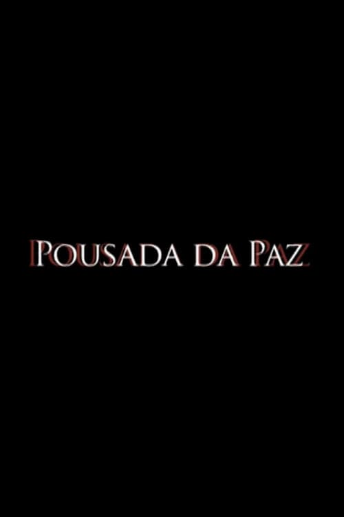 Pousada da Paz (2008) poster