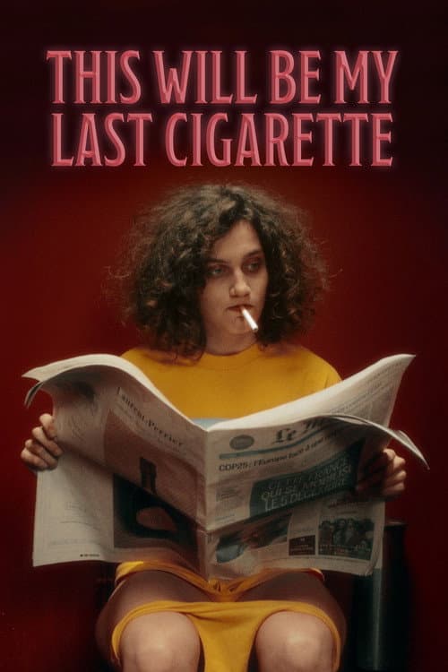 This Will Be my Last Cigarette (2021) poster