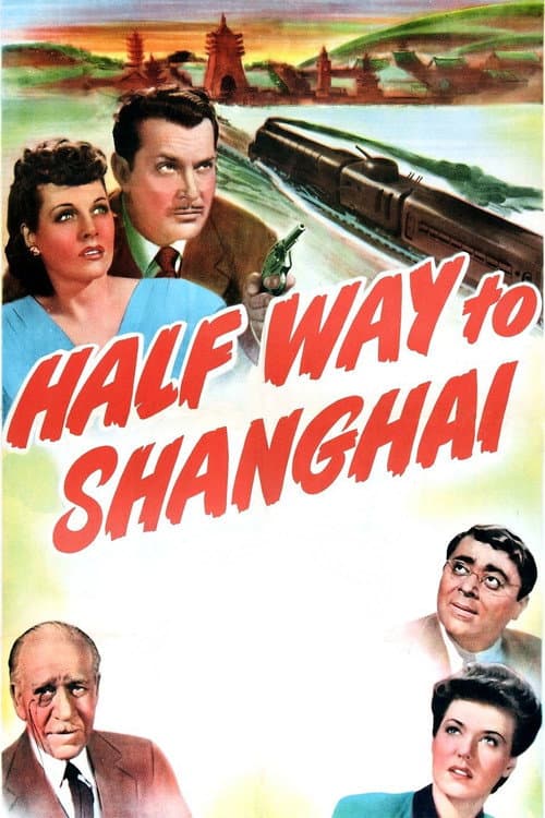 Half Way to Shanghai (1942) poster