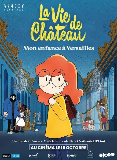 La Vie de château : Mon enfance à Versailles (2025) poster