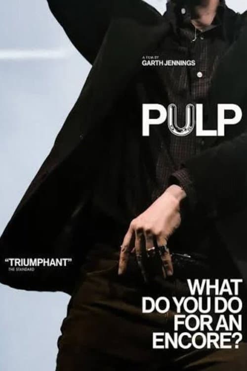 Pulp: What Do You Do for an Encore? (2026) poster