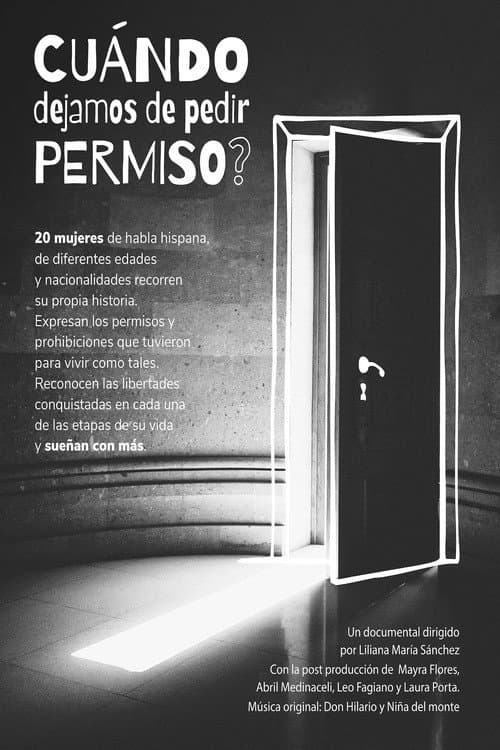 ¿Cuándo dejamos de pedir permiso? (2026) poster