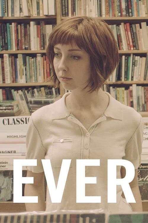 Ever (2014) poster