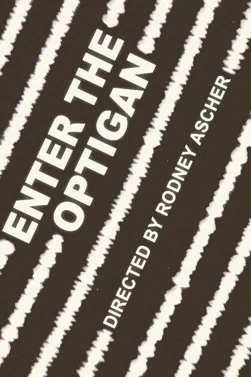 Enter the Optigan (2014) poster