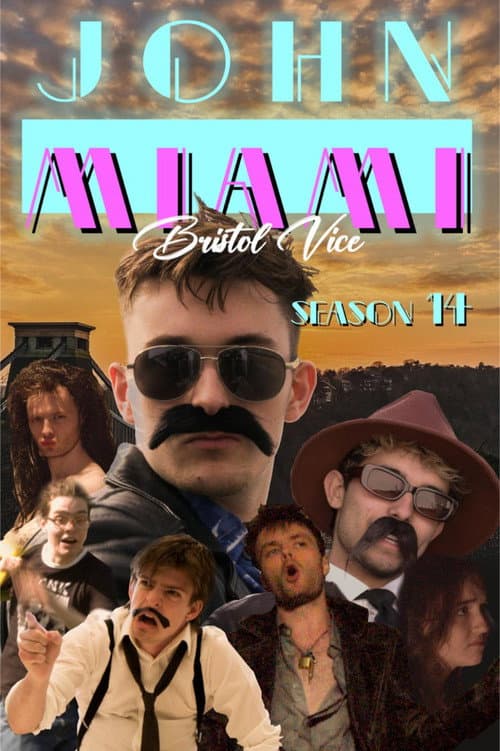 John Miami: Bristol Vice (2025) poster