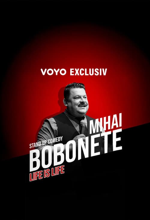 Mihai Bobonete - "Life is life" (2025) poster