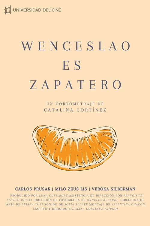 Wenceslao es zapatero (2023) poster