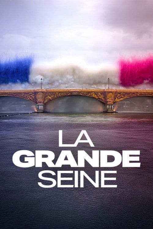 La Grande Seine (2024) poster
