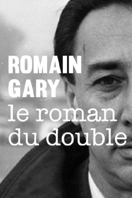 Romain Gary, le roman du double (2010) poster