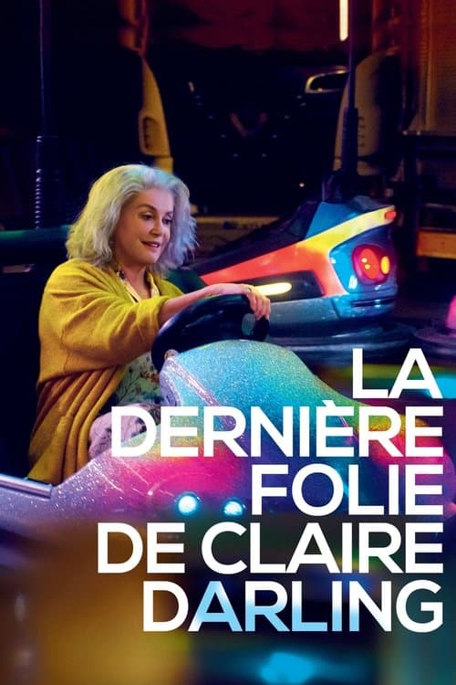 La Dernière Folie de Claire Darling (2019) poster