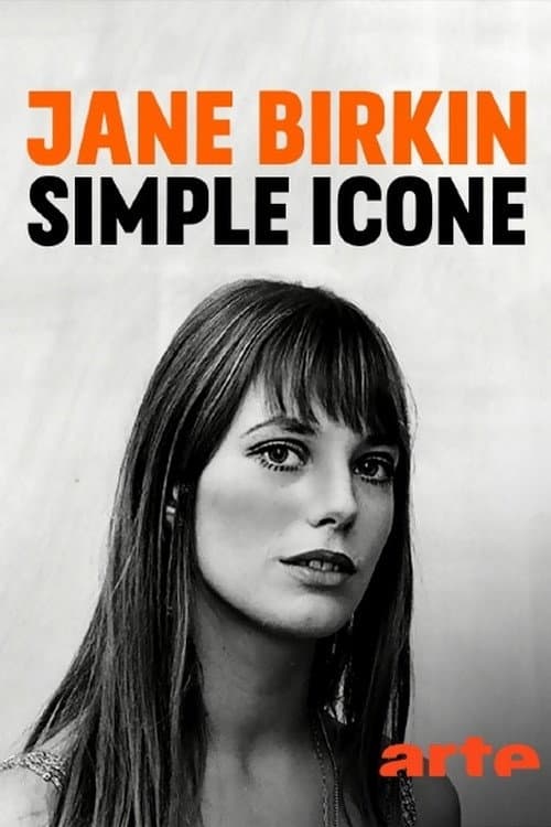 Jane Birkin, simple icône (2019) poster