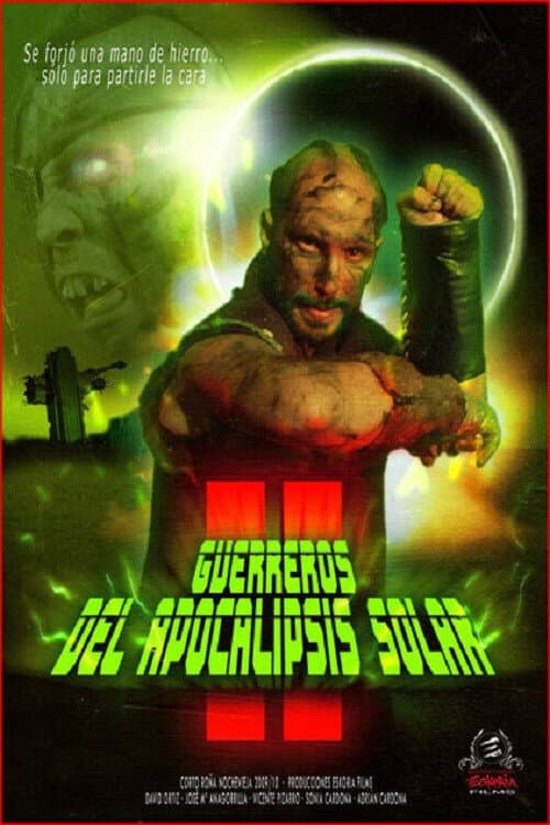 Guerreros del Apocalipsis Solar 2 (2010) poster